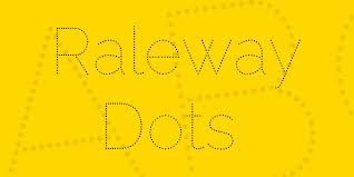 Ejemplo de fuente Raleway Dots #1