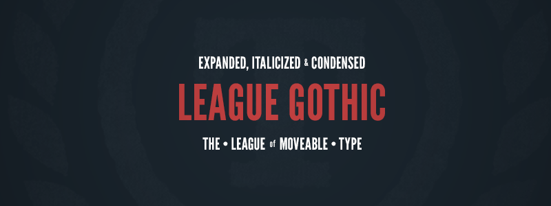 Ejemplo de fuente League Gothic #2