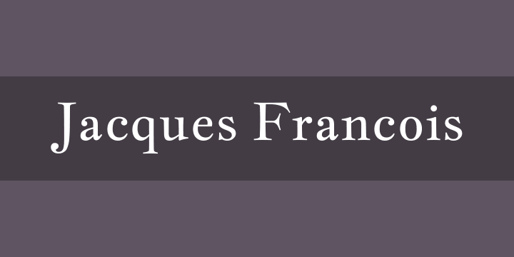 Ejemplo de fuente Jacques Francois #1