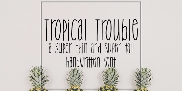 Ejemplo de fuente Tropical Trouble #1