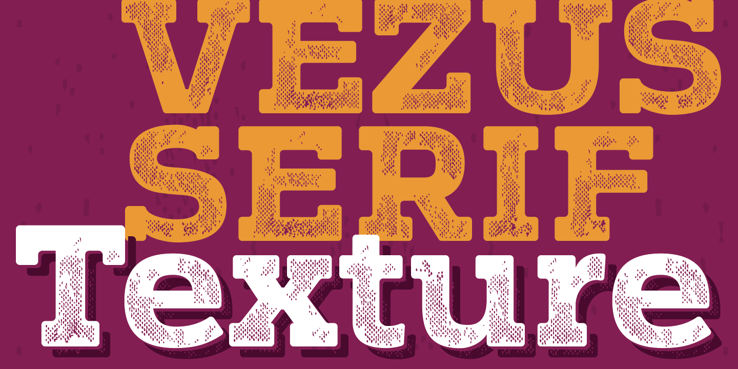 Ejemplo de fuente Vezus Serif Texture #1