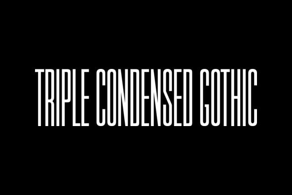 Ejemplo de fuente Triple Condensed Gothic #1