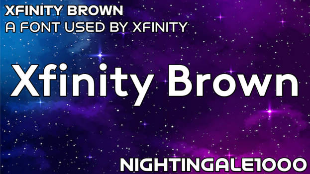 Ejemplo de fuente Xfinity Brown #1