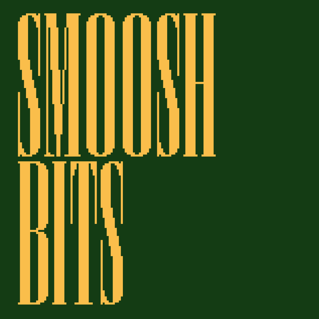 Ejemplo de fuente Smoosh Bits #1