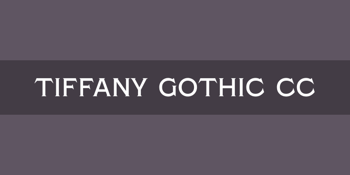 Ejemplo de fuente Tiffany Gothic CC #1