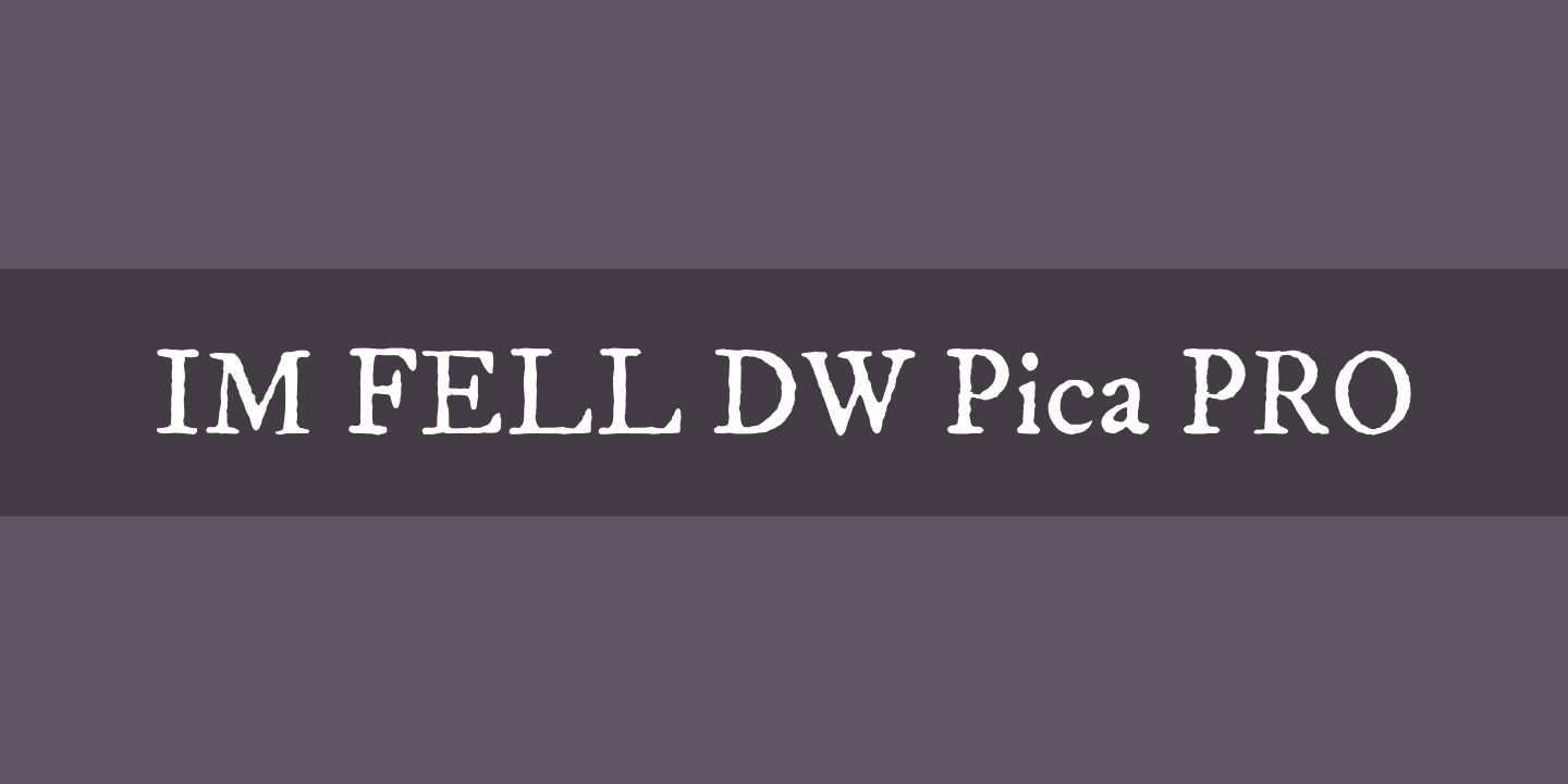 Ejemplo de fuente IM FELL DW Pica PRO #1