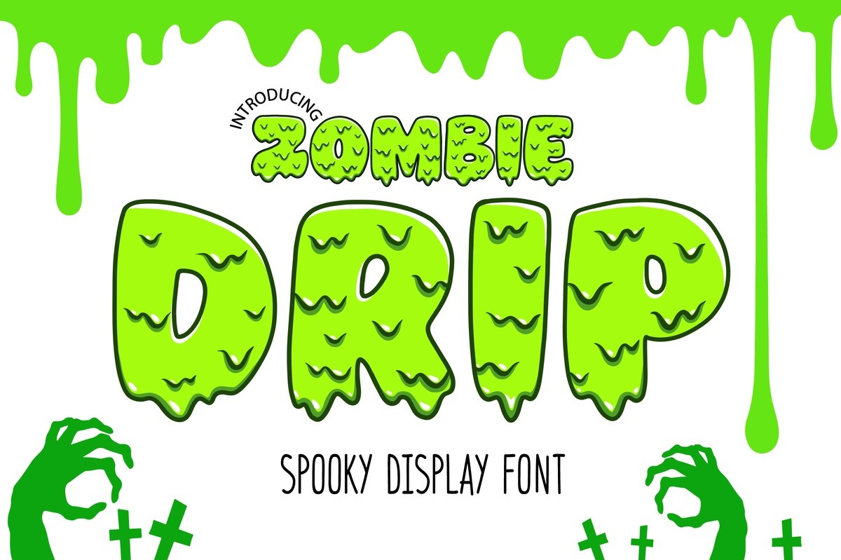 Ejemplo de fuente Zombie Drip #1