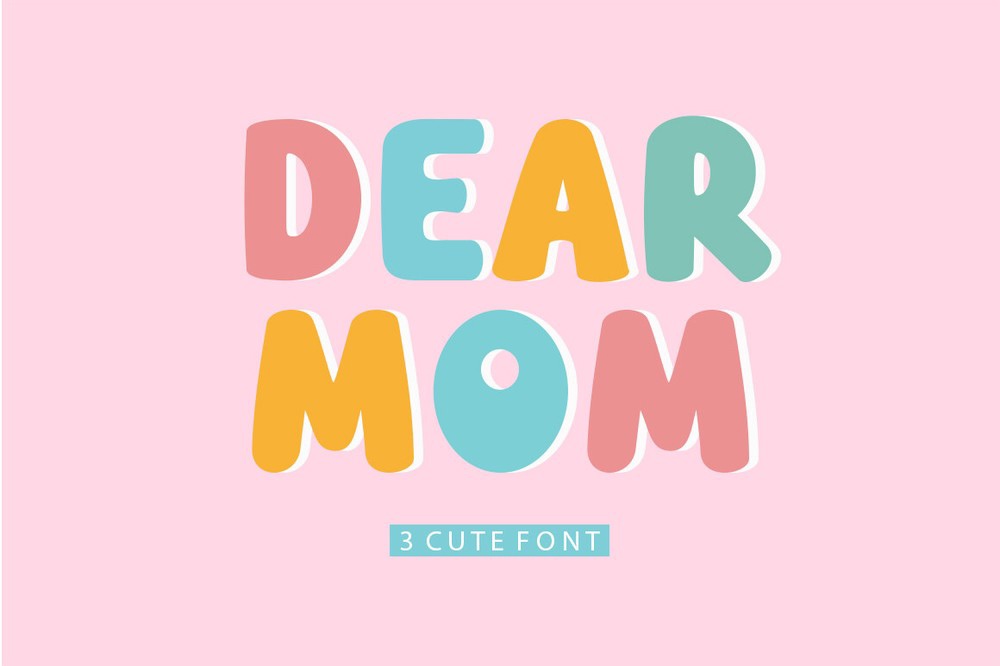 Ejemplo de fuente Dear Mom #1