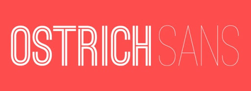 Fuente OSTRICH SANS