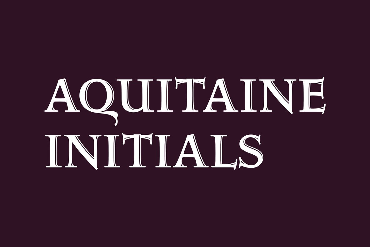 Fuente Aquitaine Initials