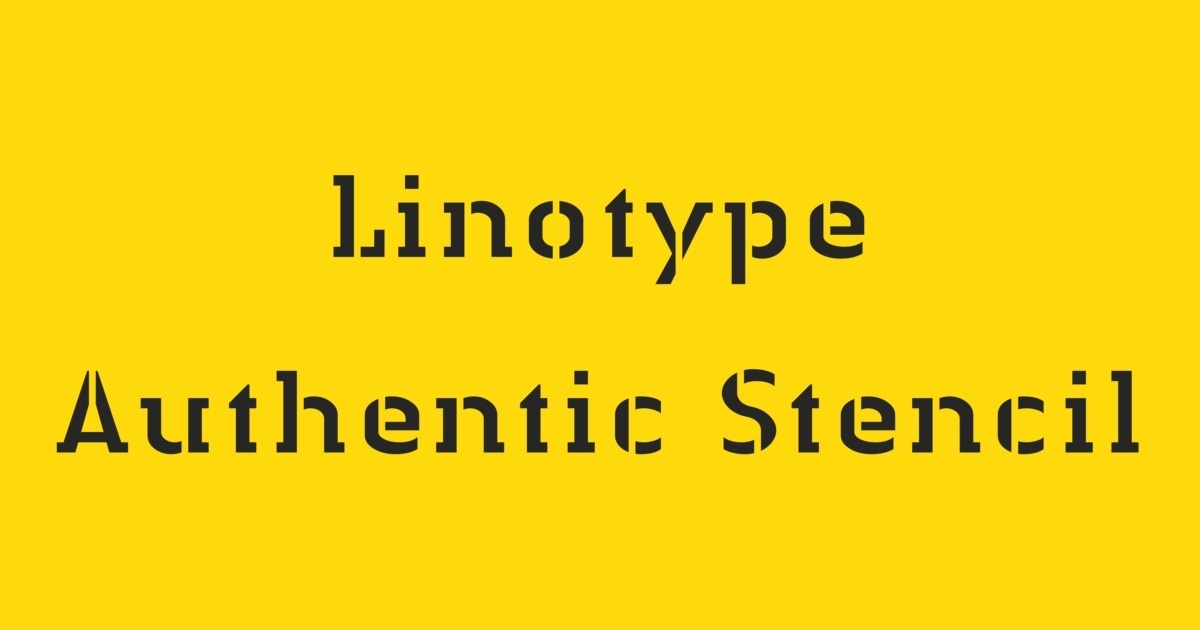 Fuente Linotype Authentic Stencil