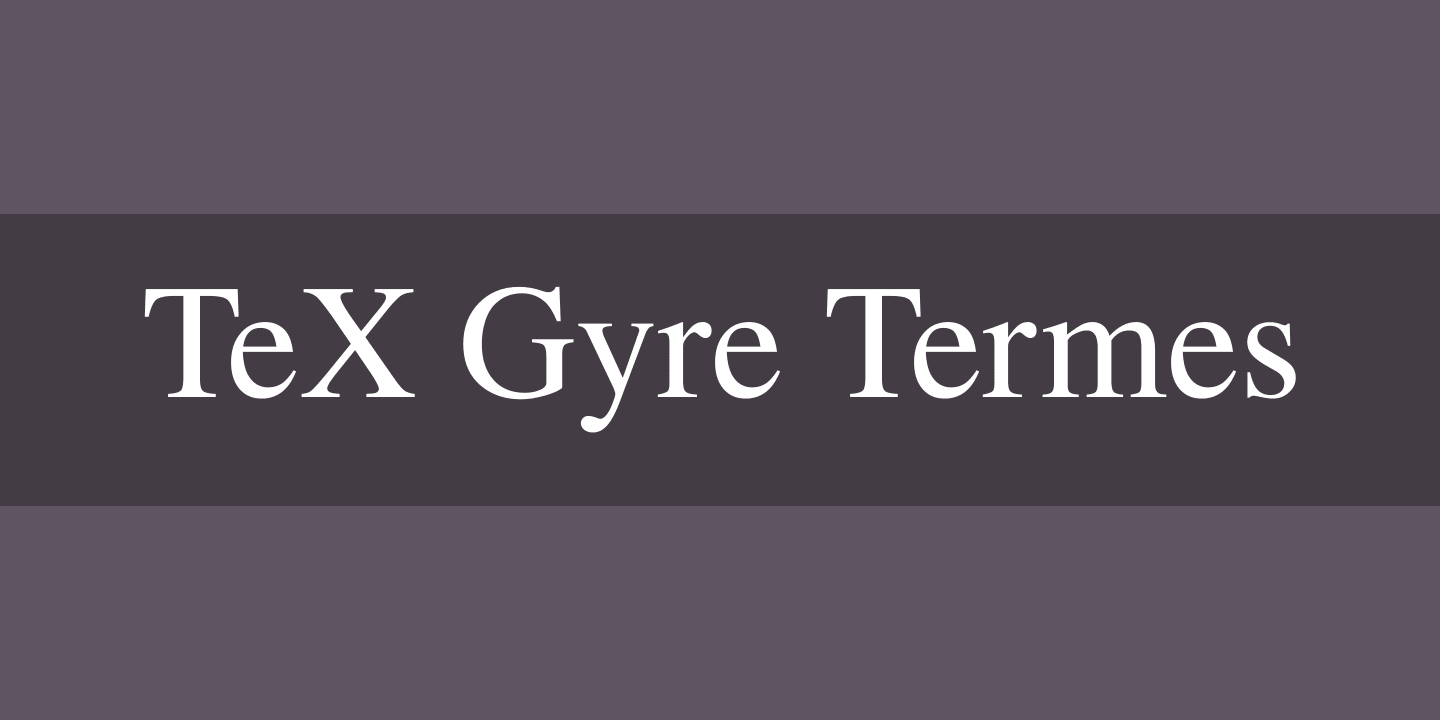 Fuente TeX Gyre Termes